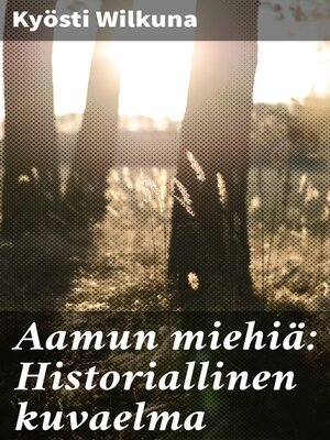 cover image of Aamun miehiä